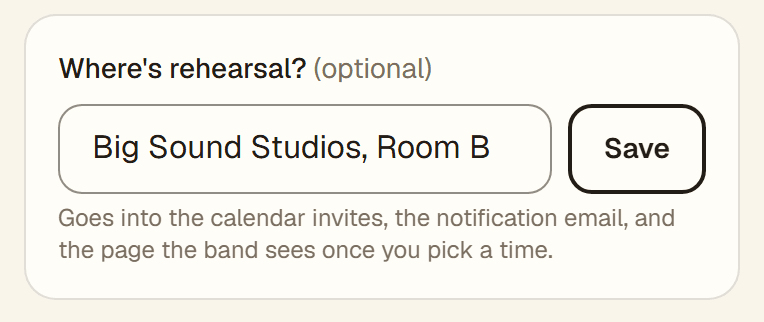 The 'Where's rehearsal?' box on the results page with 'Big Sound Studios, Room B' typed in and a Save button.